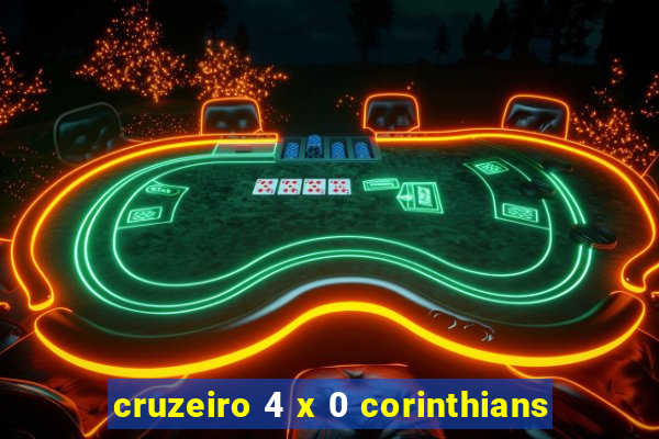 cruzeiro 4 x 0 corinthians